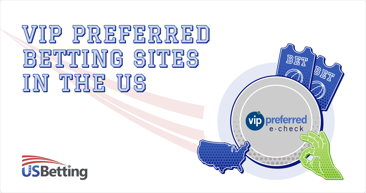 VIP Preferred Betting Sites